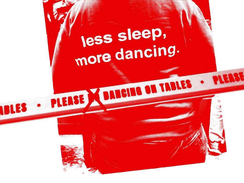 less sleep